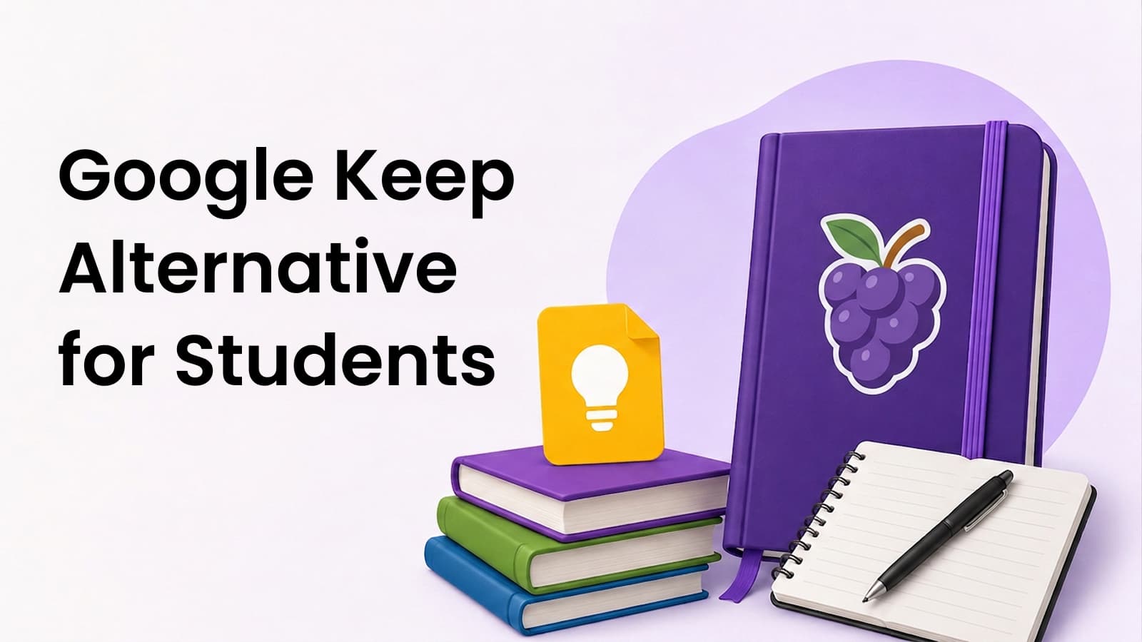 Google Keep Alternative for Students
